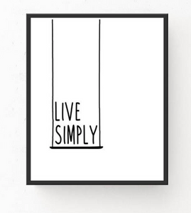 "Live Simply" 30x40CM With Black Frame