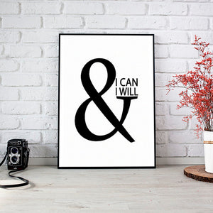 "I Can & i Will" 30x40CM With Black Frame