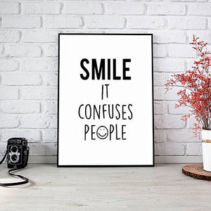 "Smile it Confuses People" 30x40CM With Black Frame